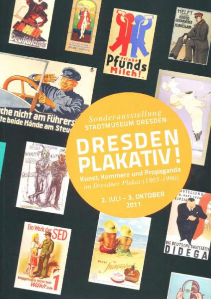 KI generiert: Das Bild bewirbt eine Sonderausstellung im Stadtmuseum Dresden mit dem Titel "Dresden Plakativ!", die Kunst, Kommerz und Propaganda im Dresdner Plakat von 1805 bis 1990 thematisiert. Rund um den Ausstellungstext sind historische Plakate abgebildet.